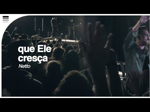 Netto - Que Ele Cresça "ao vivo" - Help Truck Campinas