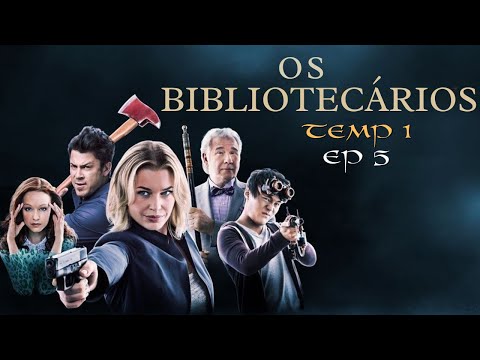 Os Bibliotecários Temporada 1 Cap 5 EPISÓDIO COMPLETO | Séries de Aventura