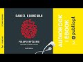 Pułapki myślenia. Daniel Kahneman. Audiobook PL Pułapki myślenia. Daniel Kahneman. Audiobook PL