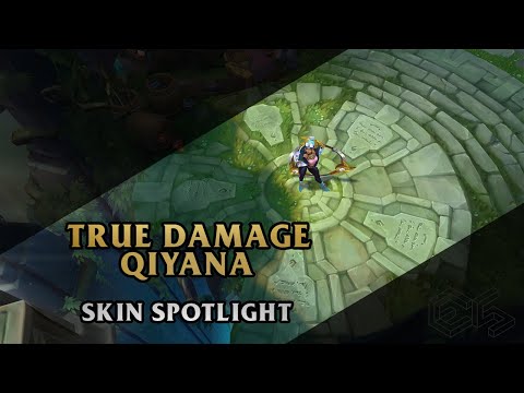 ► True Damage Qiyana ◀ League of Legends ▂ Skin Spotlight