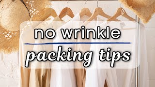 how to pack clothes that wrinkle easily