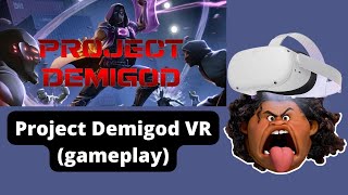 The first Superhero VR game (Project Demigod VR)