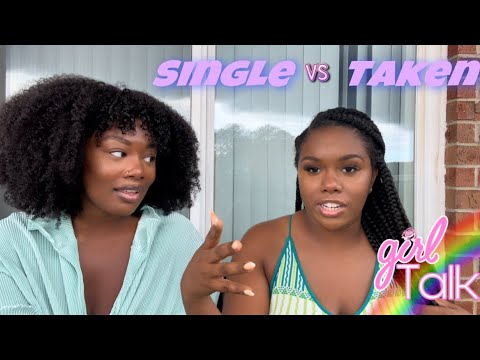 GIRL TALK: Relationships, Pro’s & Cons of Being Single, How Long Should The Talking Stage Last?!