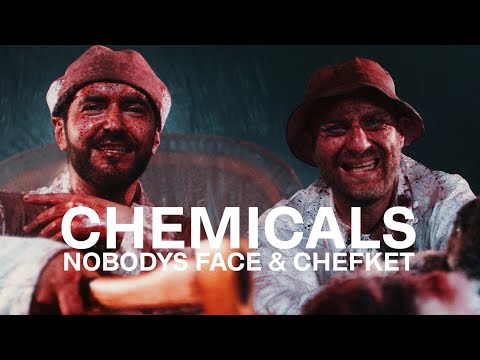 Nobodys Face & Chefket - Chemicals (Official Video)