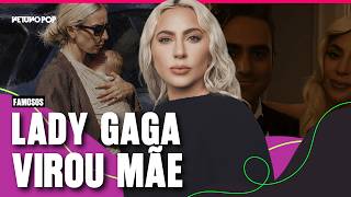 Lady Gaga é mãe! Cantora deu à luz em segredo e foi flagrada com bebê