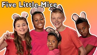 Five Little Mice and More | Playtime Nursery Rhymes for Kids | Baby Songs from Mother Goose Club!
