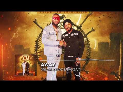 Dream Bowyz & Yagga T - Away ( From me) Prod By DjBlend & Andyr
