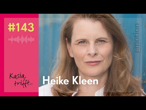 Zwischen Mental Load und Feminismus in Teilzeit | Kasia trifft Autorin Heike Kleen Podcast Folge 143