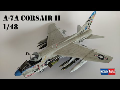 A-7A Corsair II - HobbyBoss 1/48 - Full Build - Brush Painted