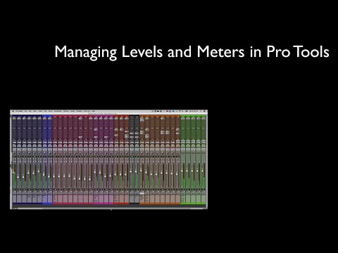Pro Tools: Understanding meters and managing levels