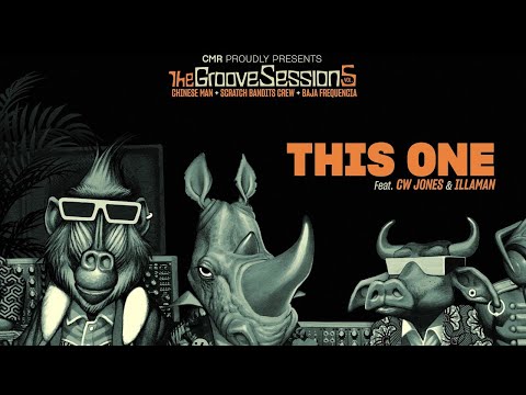 This One feat. CW Jones & Illaman - Chinese Man, Scratch Bandits Crew, Baja Frequencia