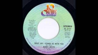 1975_092 - Barry White - What Am I Gonna Do With You - (45)