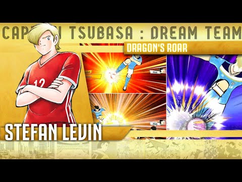 Dragon's Roar (Stefan Levin) - Captain Tsubasa Dream Team Skill