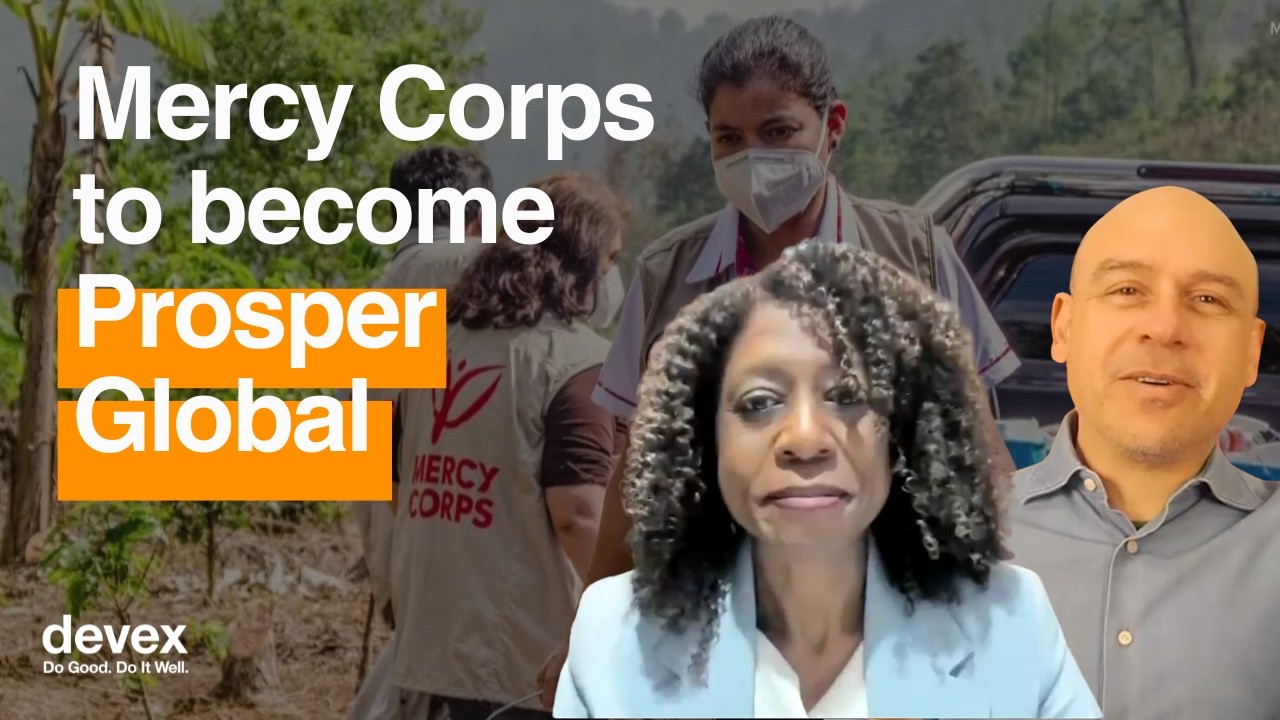 Mercy Corps to become Prosper Global