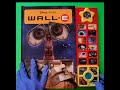 WALL E Disney Pixar Play A Sound Read Aloud