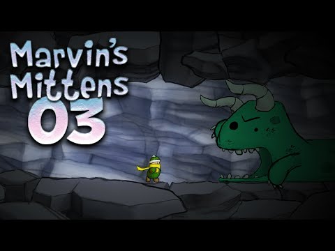 MARVIN'S MITTENS #003 - Finst're Höhlen, ries'ge Drachen ★ Let's Play Marvin's Mittens