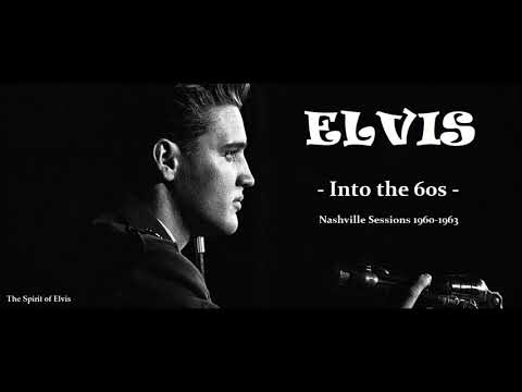ELVIS - "Into the 60s - Nashville Sessions 1960-1963" - (NEW sound) - TSOE 2018