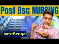 Post Bsc NRSING West Bengal All Details College Entrance Exam Fees