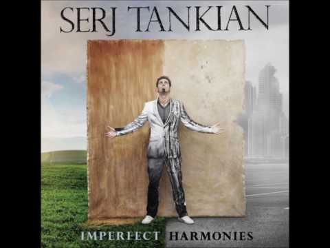 Imperfect Harmonies - Serj Tankian, Álbum completo