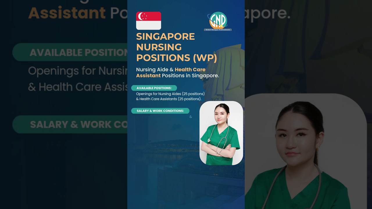Singapore Nursing Jobs 2025 | Hiring Nursing Aides & Health Care Assistants | Apply Now