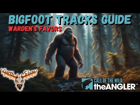 Warden's Favors: Bigfoot Tracks Guide