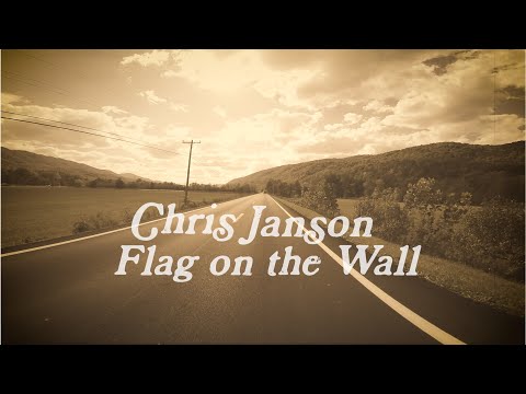Chris Janson - Flag On The Wall (Lyric Video)
