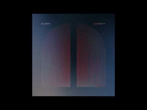 Kloke - Lucidity