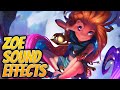 ZOE ABILITIES Sound Effects League Of Legends