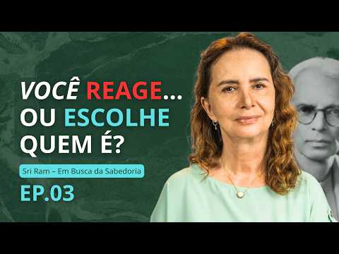 03-THE POLARITIES OF LIFE: The middle path - SRI RAM SERIES, commented reading - Lúcia Helena Galvão