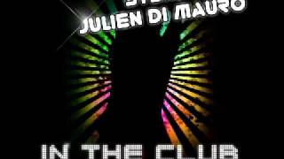 Syskey & Julien Di Mauro  - In The Club (Radio Edit)