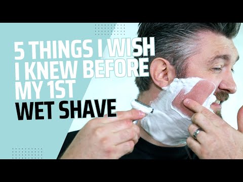 5 Things I Wish I Knew Before Starting Wet Shaving