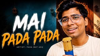 Download lagu Mai Pada Pada 💨 | Safar Song Funny Version | Paka Mat Anu mp3