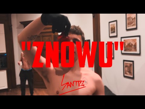 SANTEZ - "ZNOWU" ( VISUALISER -🎥: @fvckLvke300 )
