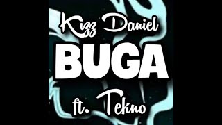 Kizz Daniel ft Tekno - Buga(Lyrics)