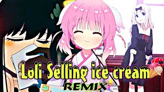 Loli Selling Ice Cream Remix - Heiakim - Dance Edit - Present By Samael Music