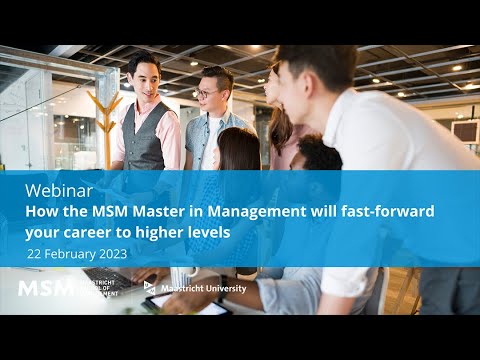Webinar - How the MSM Master in Management will fast-forward your career to higher levels