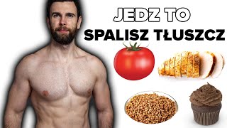 Chcesz SPALIĆ TŁUSZCZ ? Nie komplikuj! JEDZ W TEN SPOSÓB
