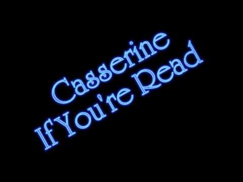 Casserine - If You're Ready