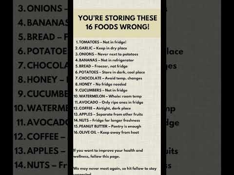 16 Foods You May Be Storing the Wrong Way (Food Storage Tips) #foodwise #safefood #stopthewaste