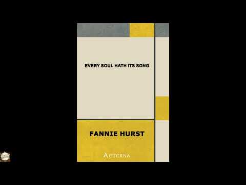 Every Soul Hath Its Song by Fannie Hurst — free full audiobook
