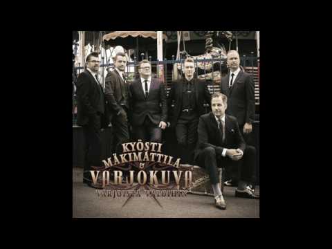 Kyösti Mäkimattila & Varjokuva - Kohtalon tähti