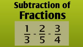 Subtraction of three Fractions quickly