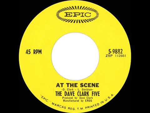 1966 HITS ARCHIVE: At The Scene - Dave Clark Five (mono 45)