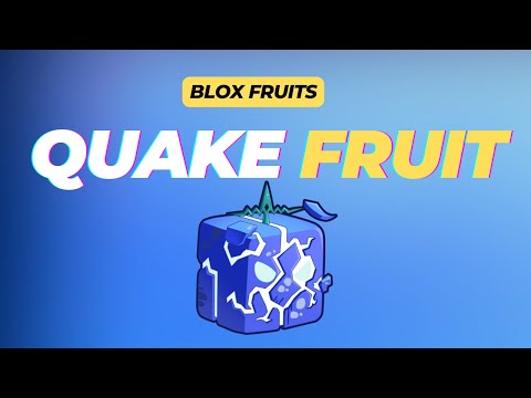 How to Get Quake Fruit in Blox Fruits