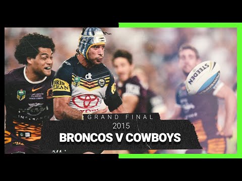 NRL Highlights | Broncos v Cowboys | Grand Final, 2015 | Full Match Replay | NRL