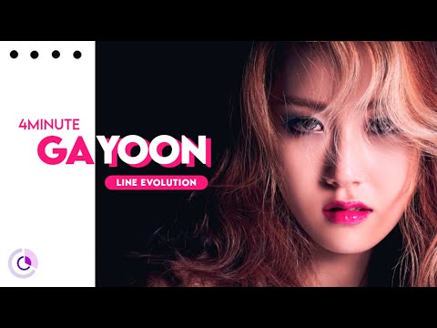 4MINUTE (포미닛) - GAYOON (허가윤) ( Line Evolution ) (2009 - 2016)