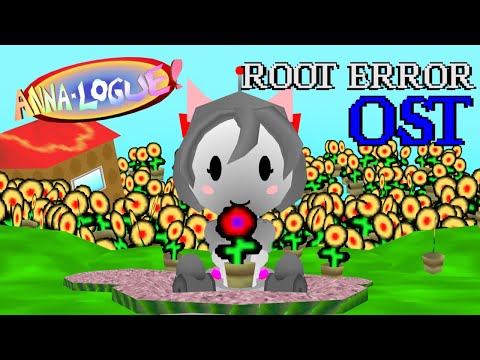 Anna-Logue: Root Error OST