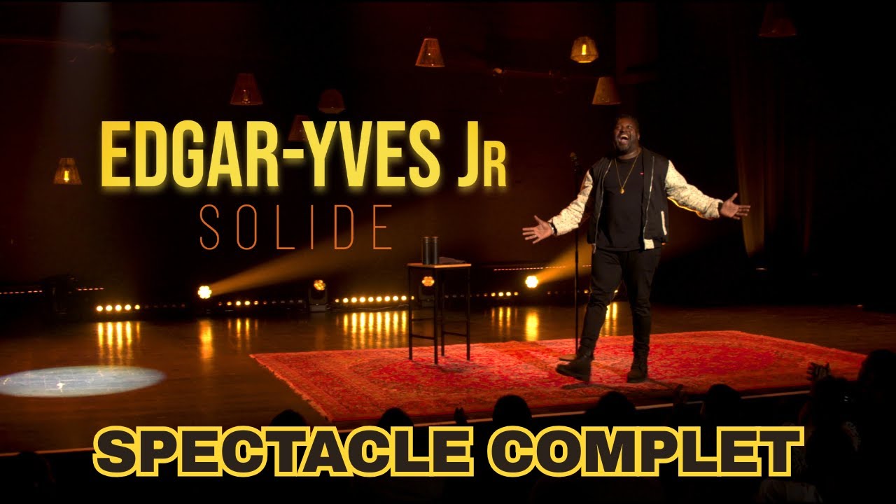 Spectacle SOLIDE en entier
