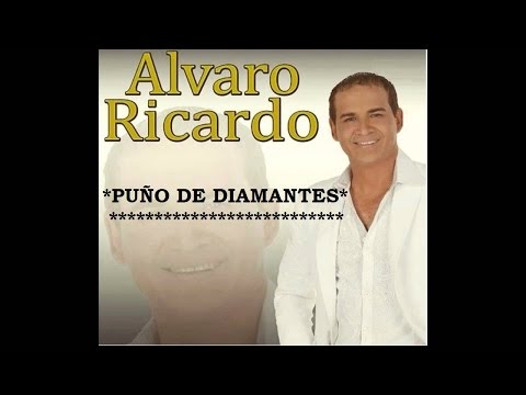 PUÑO DE DIAMANTES - SALSA CON LETRA - ALVARO RICARDO
