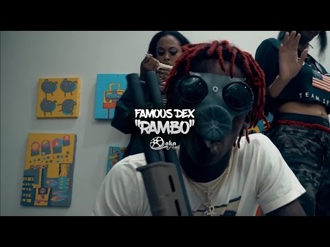 Famous Dex - "Rambo" (Official Music Video)